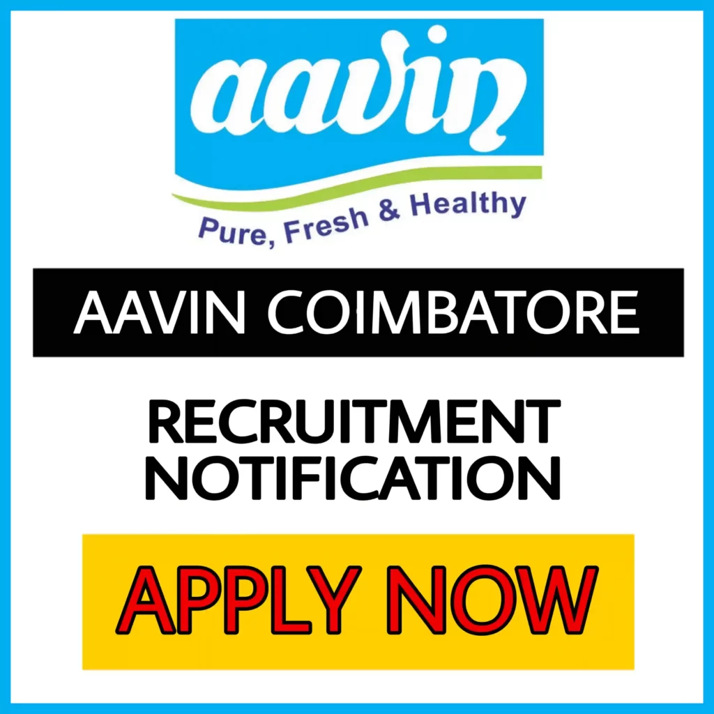 AAVIN Coimbatore Recruitment