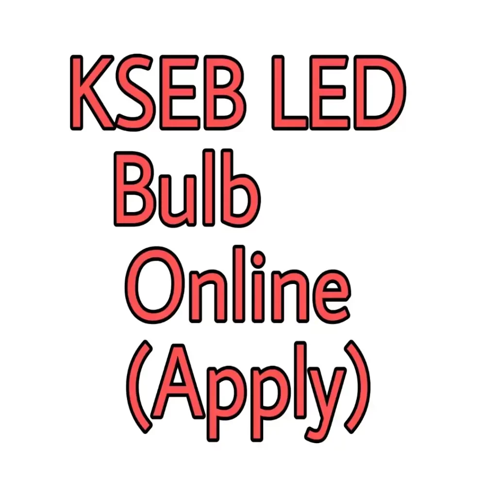 KSEB LED Bulb Registration